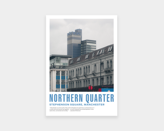 Northern Quarter Print