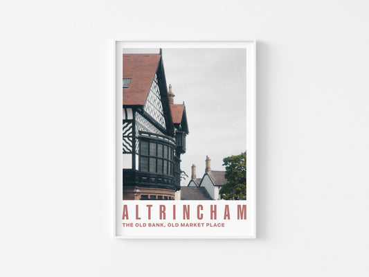 The Old Bank Print (A3/A4) - Altrincham, Greater Manchester, UK - Architectural / Mock-Tudor / Traditional / Travel / Photographic Interest